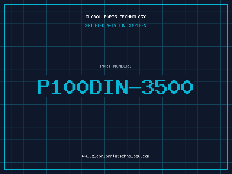 Aviation Part P100DIN-3500