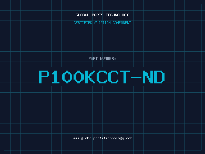 Aviation Part P100KCCT-ND