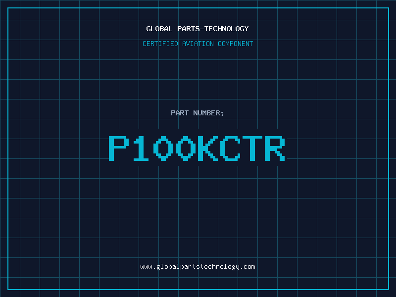 Aviation Part P100KCTR