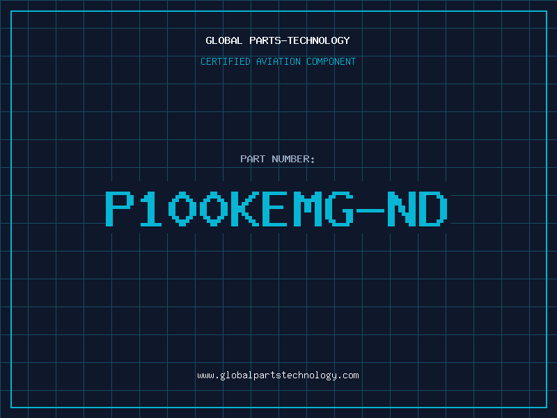 Aviation Part P100KEMG-ND
