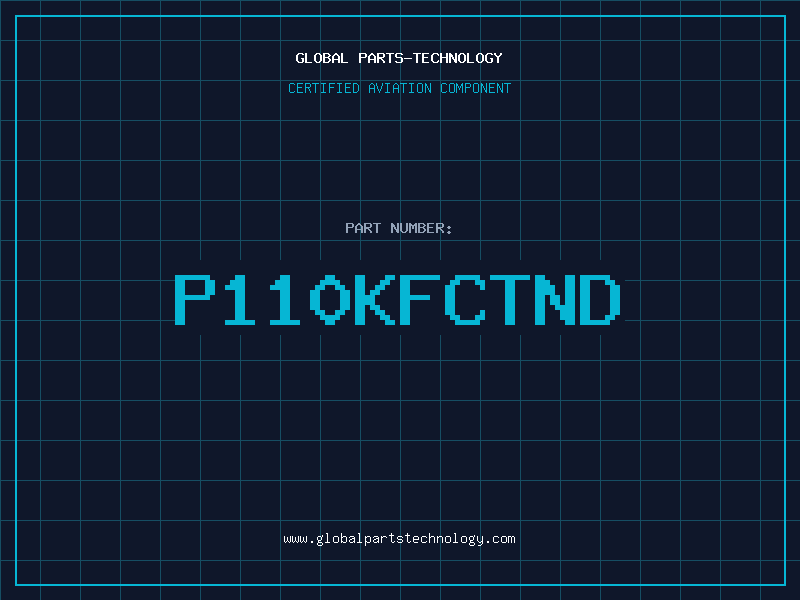 Aviation Part P110KFCTND