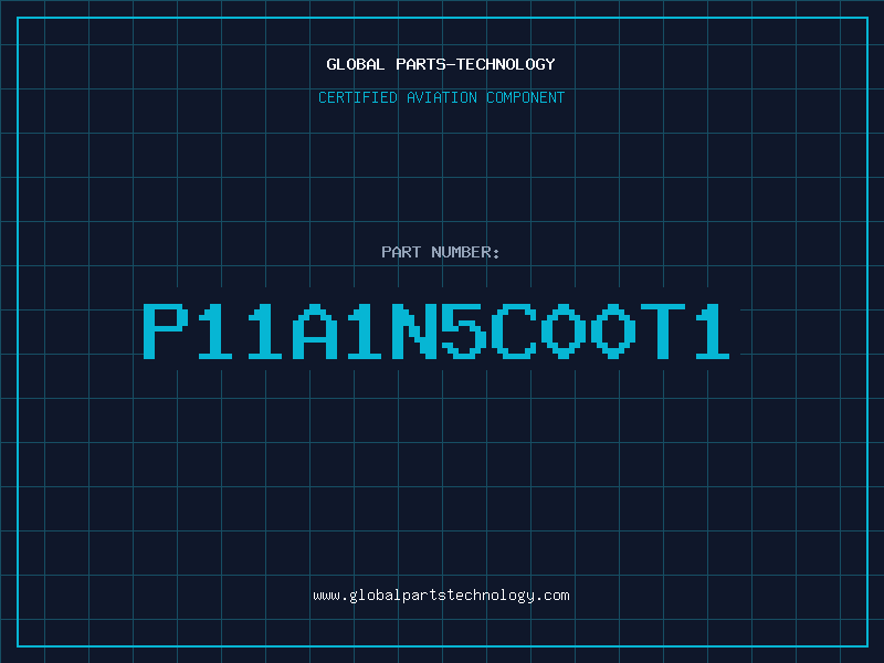 Aviation Part P11A1N5C00T1