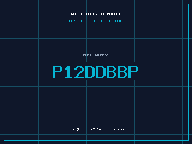 Aviation Part P12DDBBP