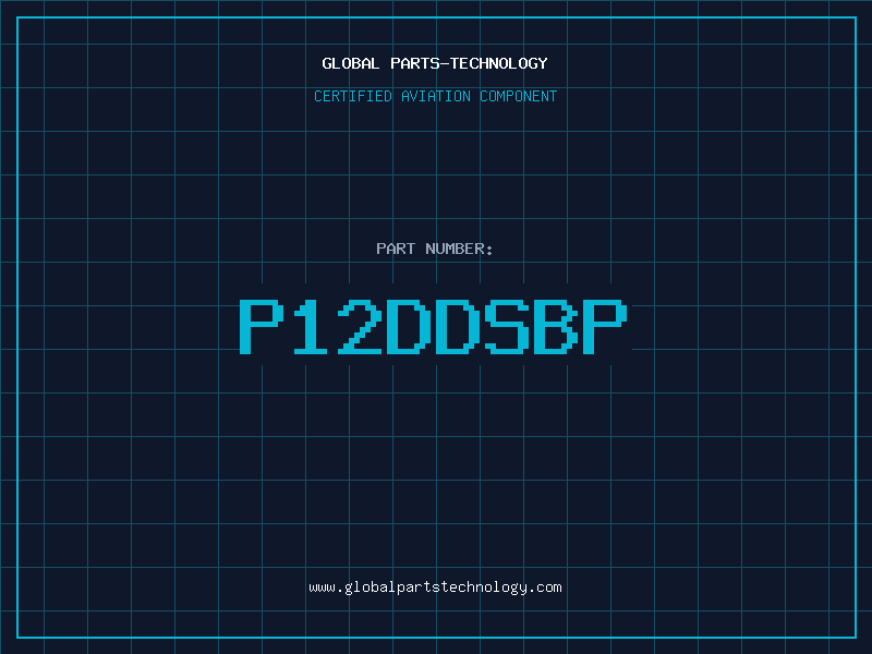 Aviation Part P12DDSBP
