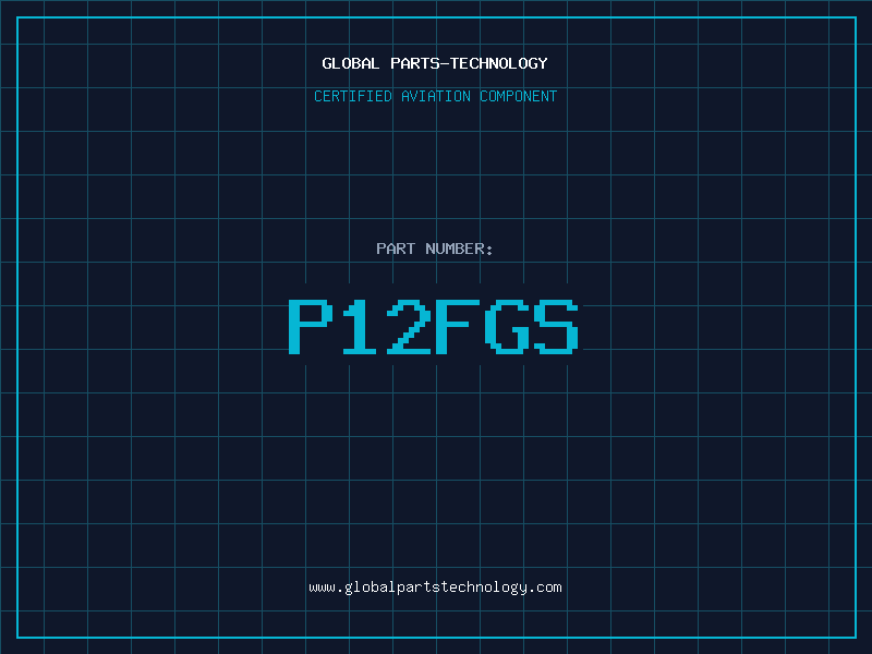 Aviation Part P12FGS