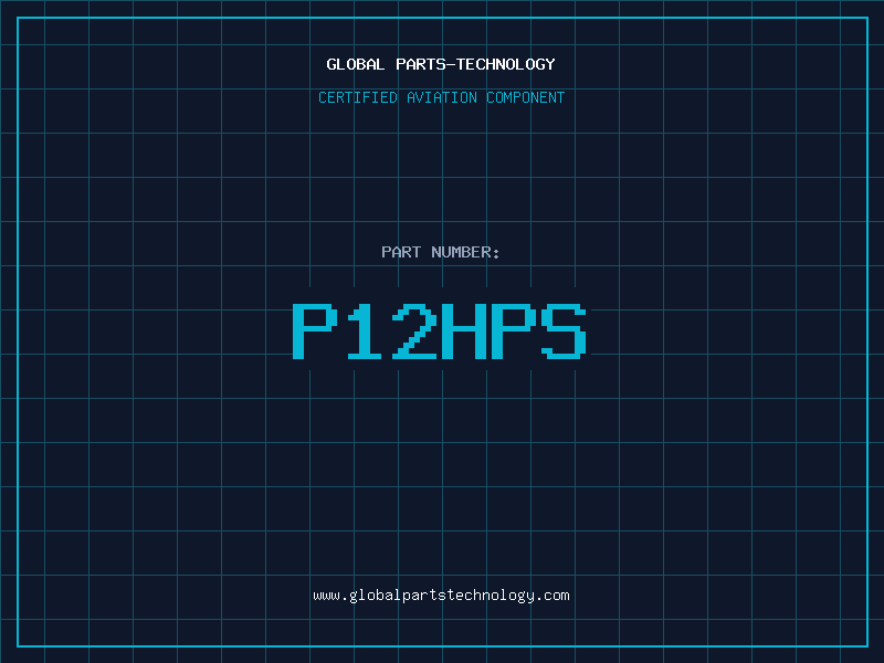 Aviation Part P12HPS