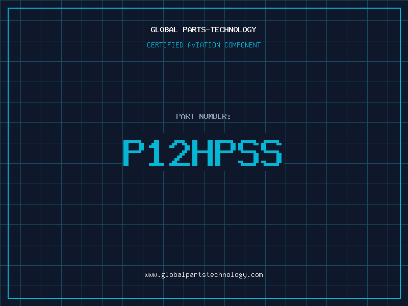 Aviation Part P12HPSS