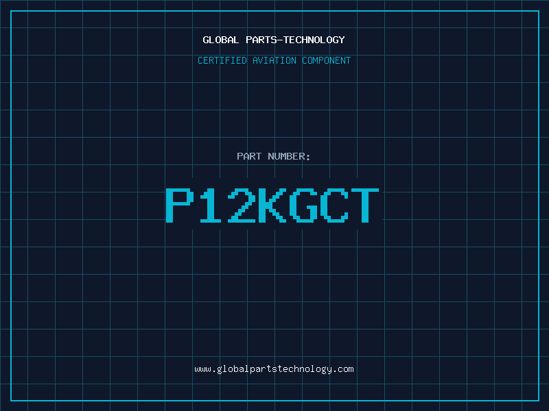 Aviation Part P12KGCT