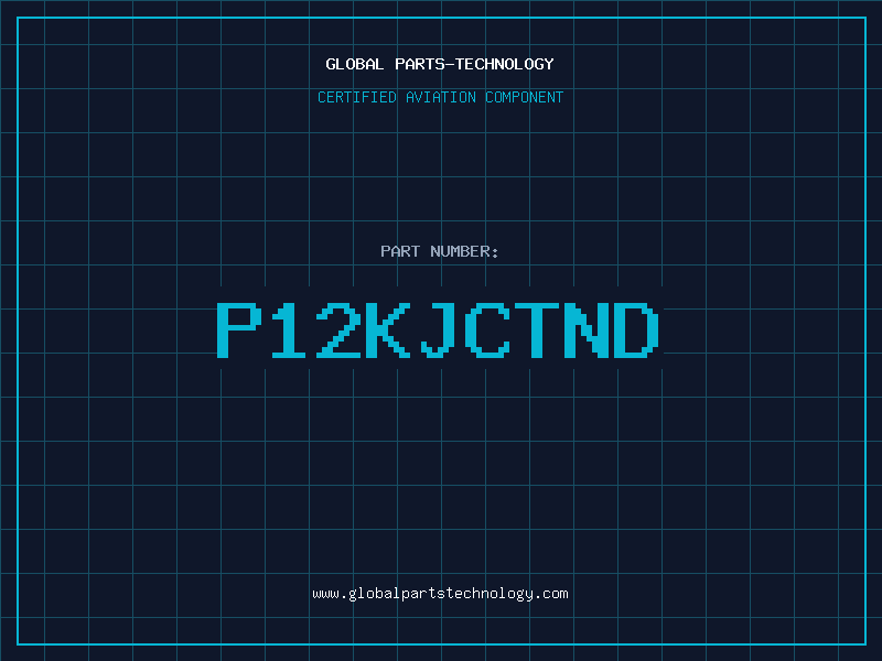 Aviation Part P12KJCTND