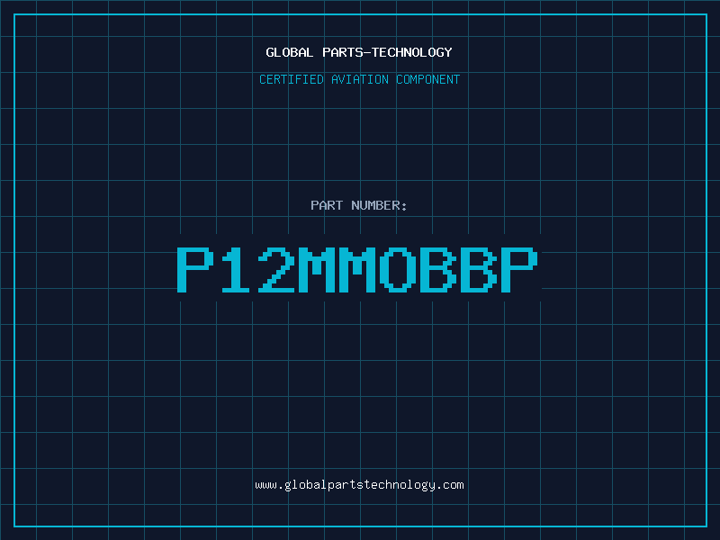 Aviation Part P12MMOBBP
