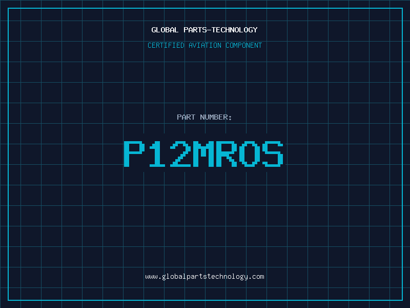 Aviation Part P12MROS