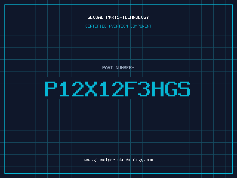 Aviation Part P12X12F3HGS