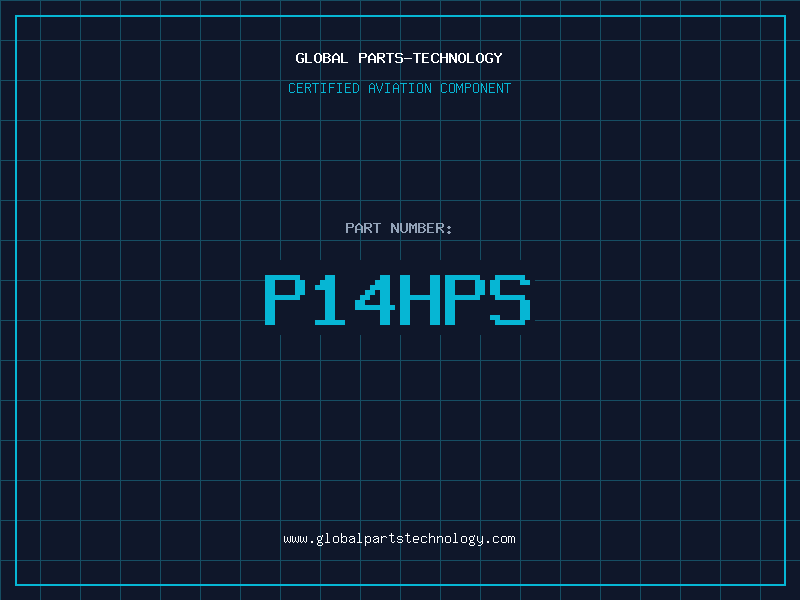 Aviation Part P14HPS