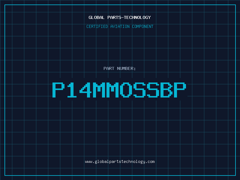 Aviation Part P14MMOSSBP