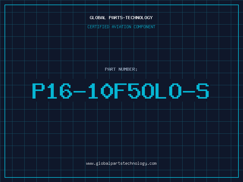 Aviation Part P16-10F5OLO-S