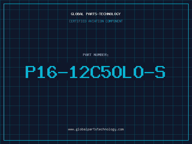 Aviation Part P16-12C5OLO-S