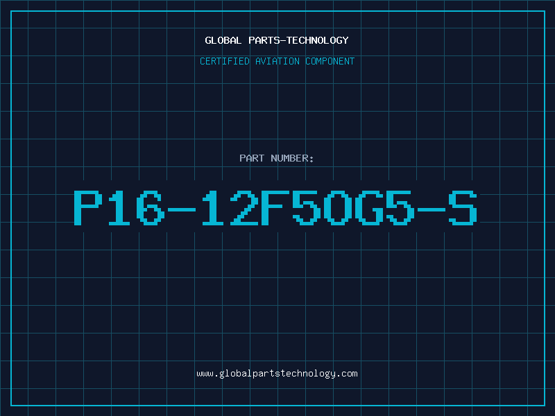 Aviation Part P16-12F5OG5-S