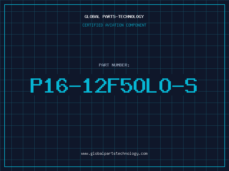 Aviation Part P16-12F5OLO-S