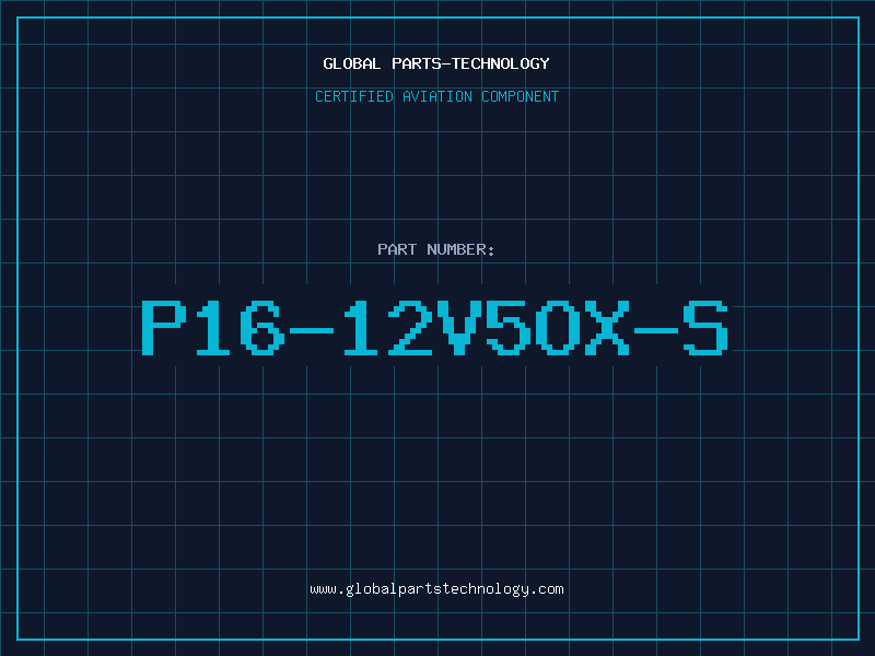 Aviation Part P16-12V5OX-S