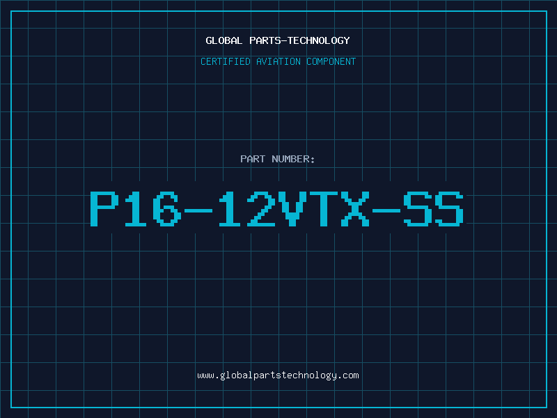Aviation Part P16-12VTX-SS