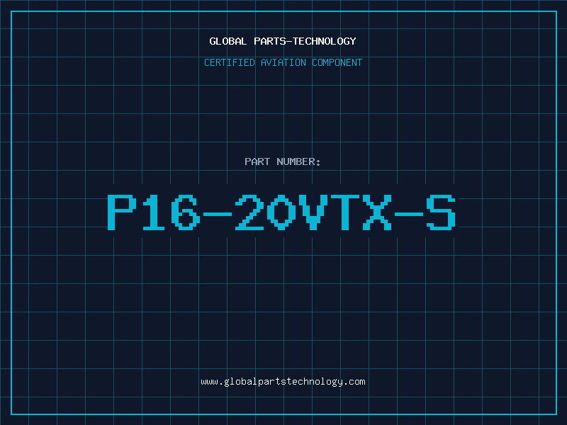 Aviation Part P16-20VTX-S