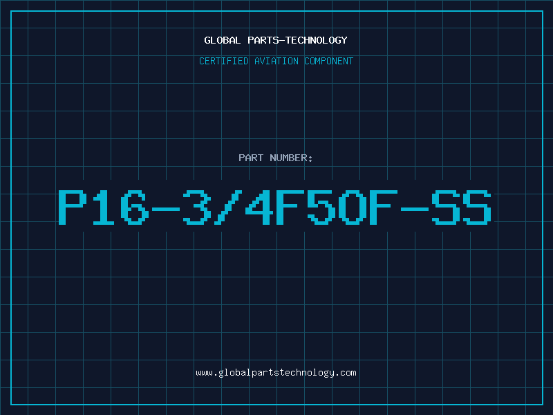 Aviation Part P16-3/4F5OF-SS