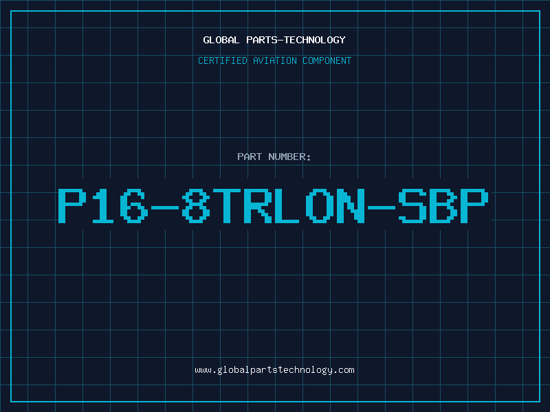 Aviation Part P16-8TRLON-SBP