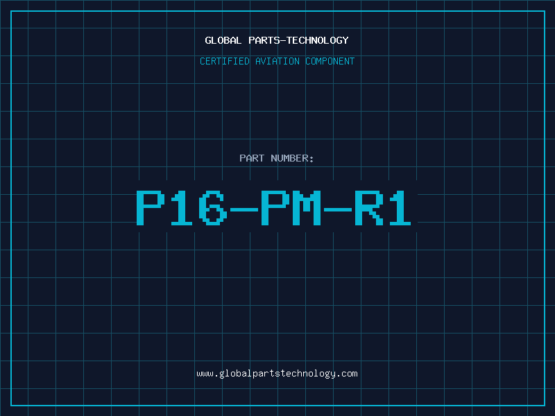 Aviation Part P16-PM-R1