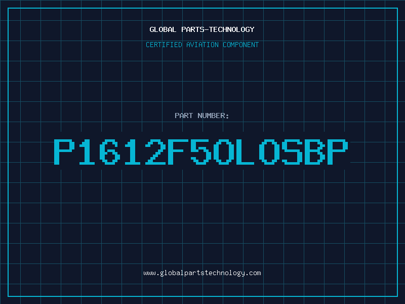 Aviation Part P1612F5OLOSBP