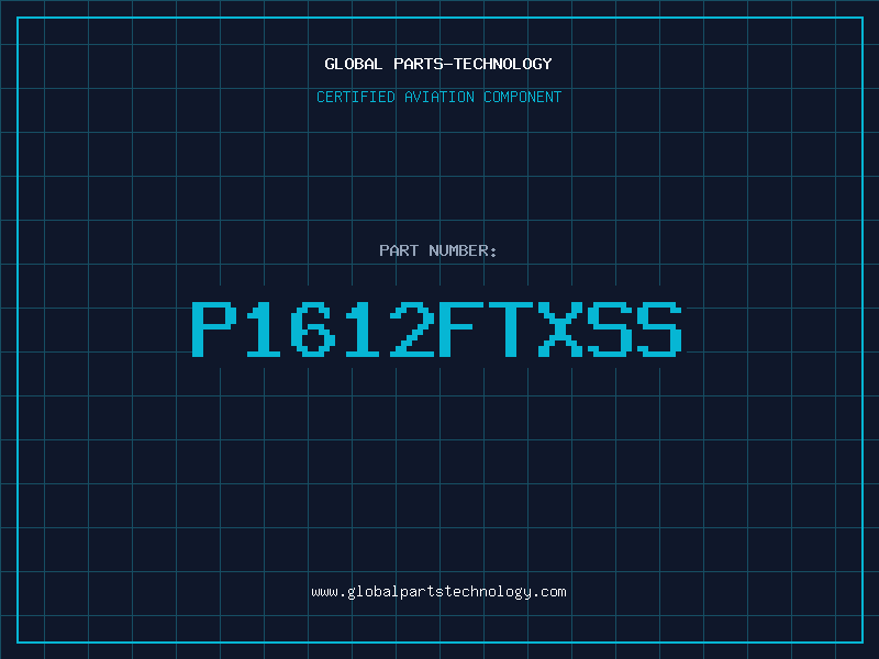 Aviation Part P1612FTXSS