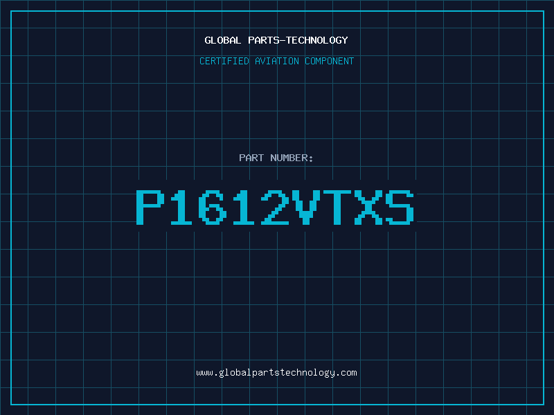 Aviation Part P1612VTXS