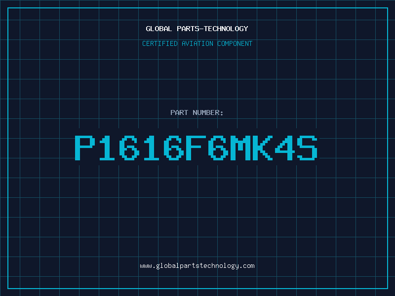 Aviation Part P1616F6MK4S