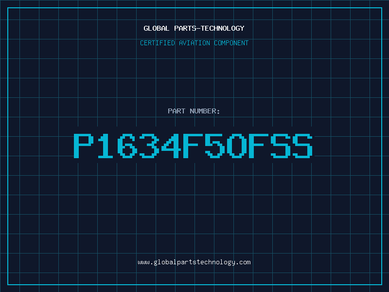 Aviation Part P1634F5OFSS
