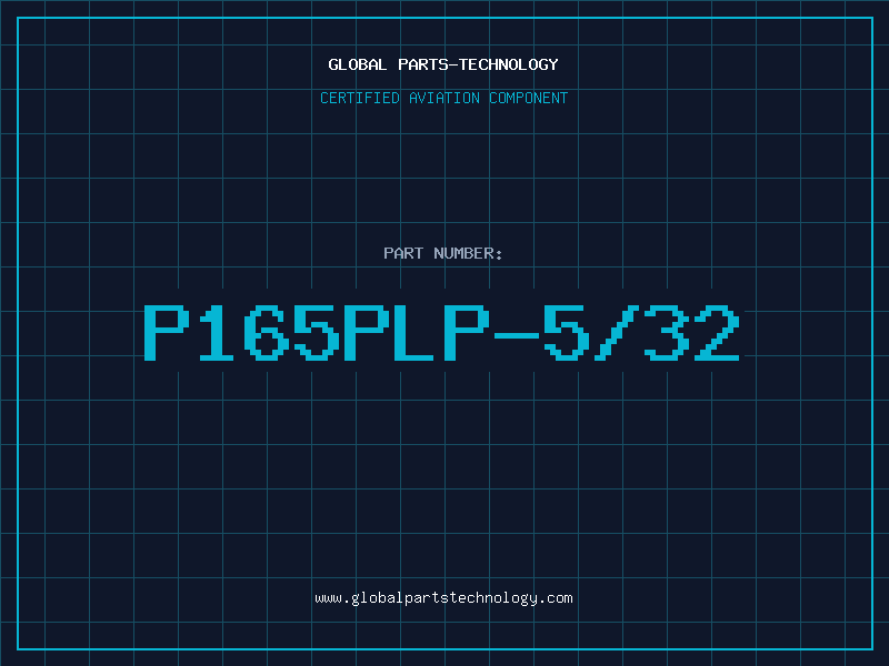 Aviation Part P165PLP-5/32
