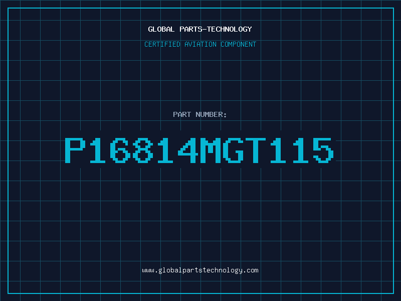 Aviation Part P16814MGT115