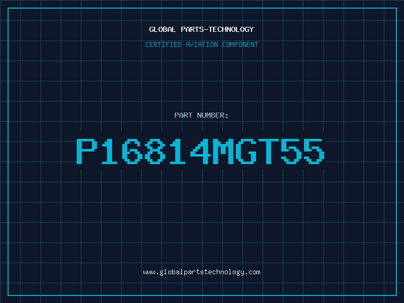 Aviation Part P16814MGT55