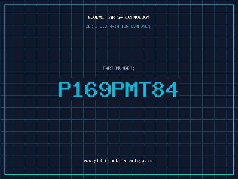 Aviation Part P169PMT84