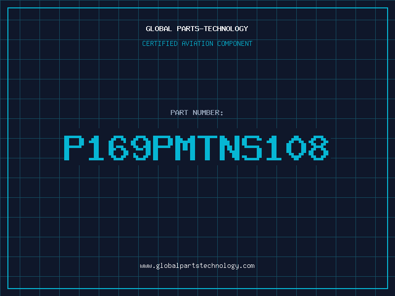 Aviation Part P169PMTNS108