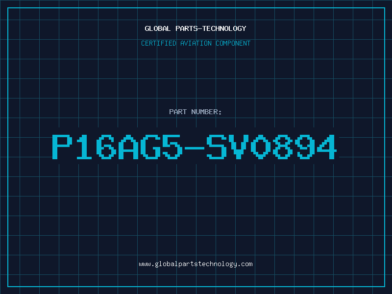 Aviation Part P16AG5-SV0894