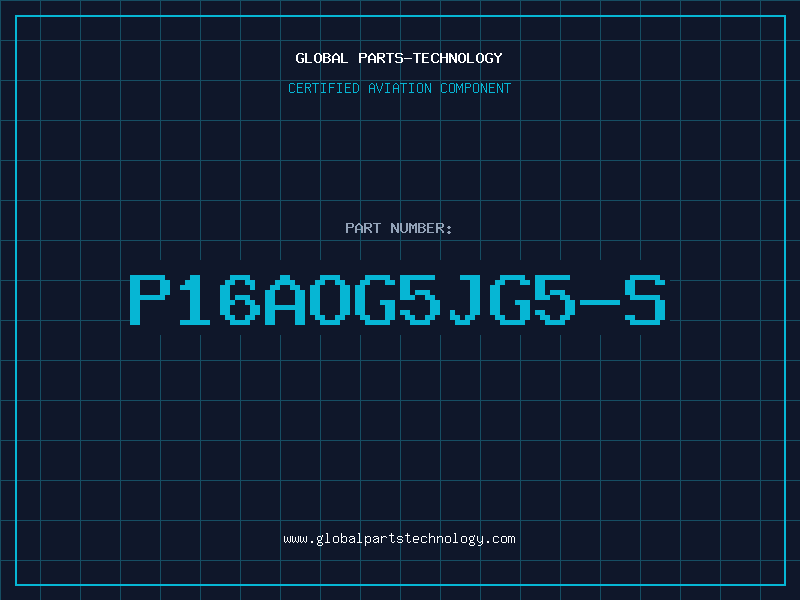Aviation Part P16AOG5JG5-S