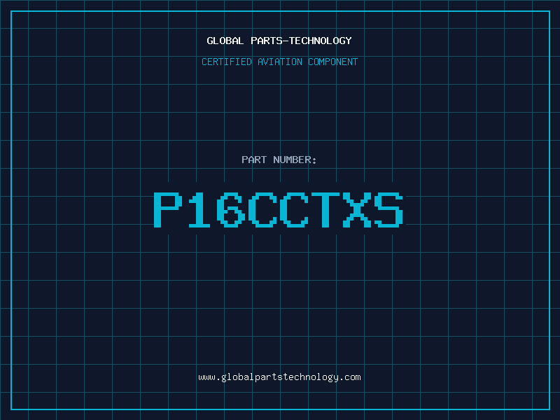 Aviation Part P16CCTXS