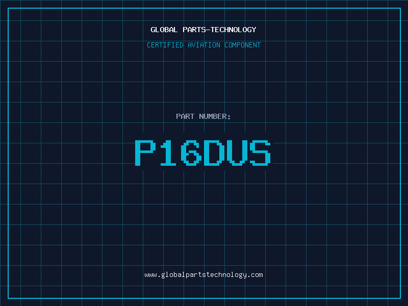 Aviation Part P16DUS