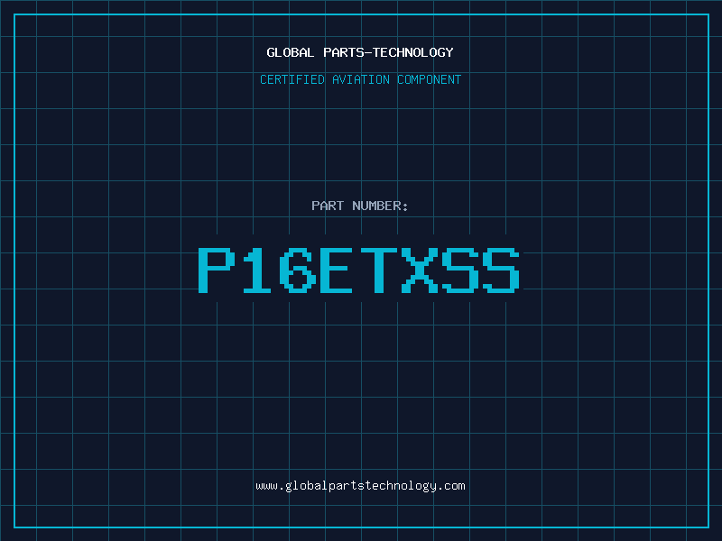 Aviation Part P16ETXSS
