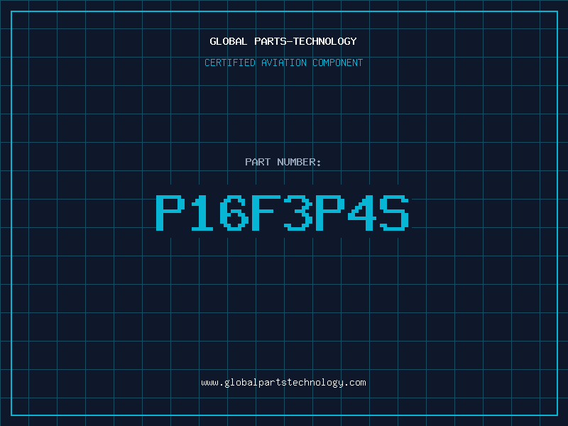 Aviation Part P16F3P4S