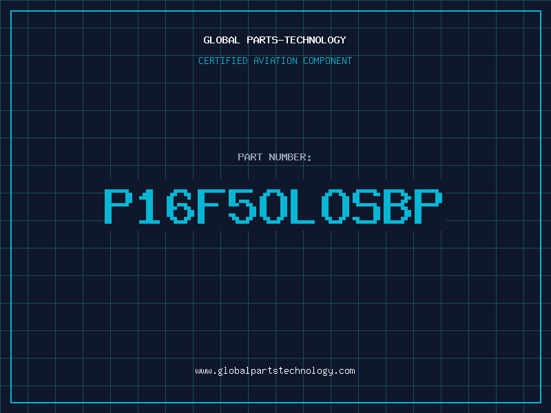 Aviation Part P16F5OLOSBP