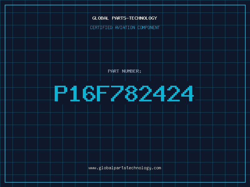 Aviation Part P16F782424