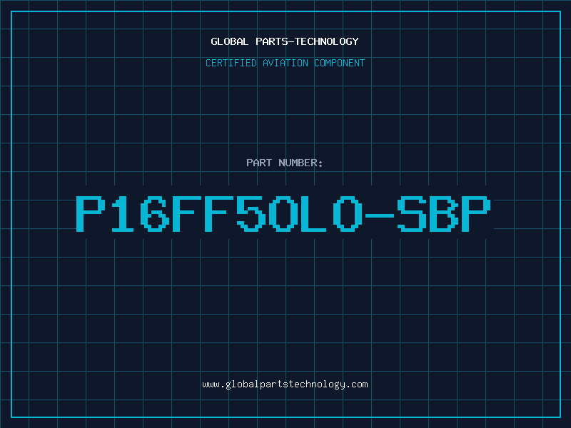 Aviation Part P16FF5OLO-SBP
