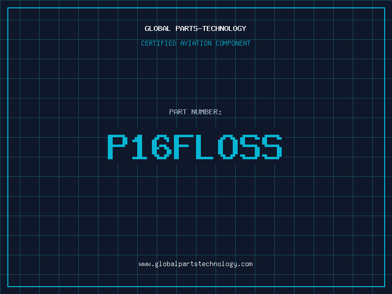 Aviation Part P16FLOSS