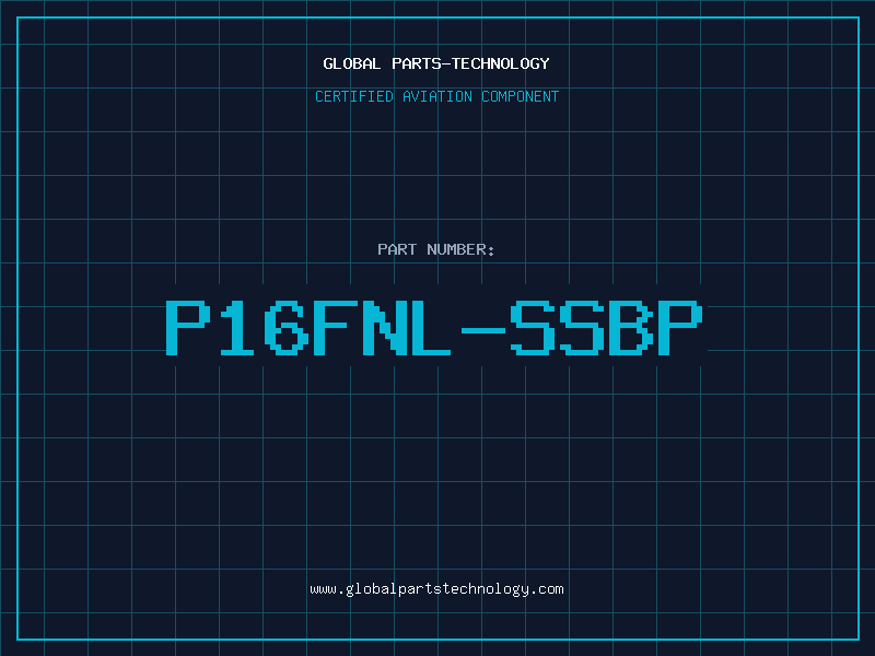 Aviation Part P16FNL-SSBP