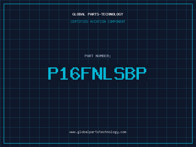 Aviation Part P16FNLSBP